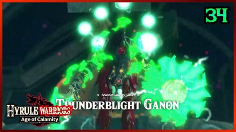 Vs Thunderblight Ganon Hyrule Warriors Age Of Calamity Youtube