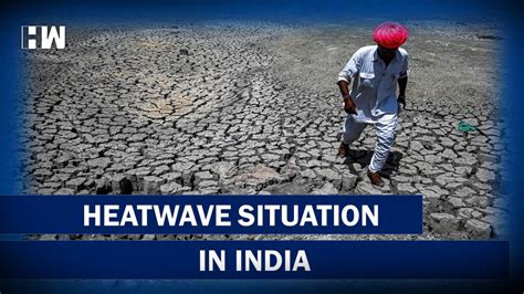 Heatwave Situation In India Hw News English