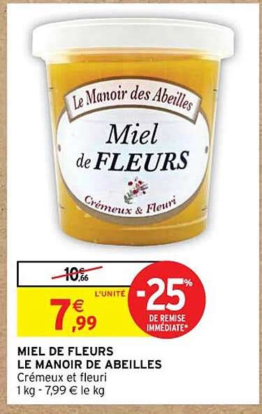 Promo Miel De Fleurs Le Manoir Des Abeilles Chez Intermarch