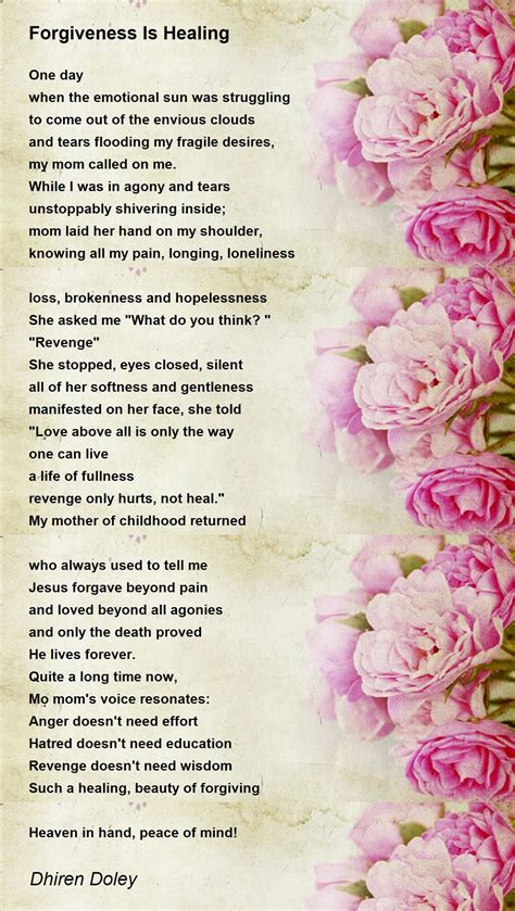 Forgiveness Is Healing - Forgiveness Is Healing Poem by Dhiren Doley