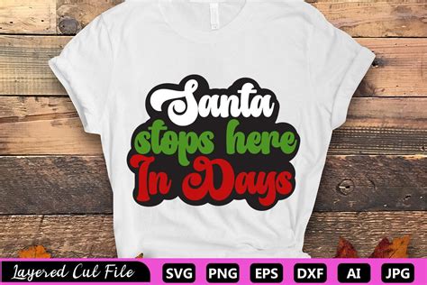 Santa Stops Here In Days Retro Svg Graphic By Za Graphics Creative