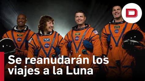 Cuatro astronautas reanudarán los viajes tripulados a la Luna después