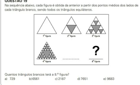 Solved Questao Na Sequ Ncia Abaixo Cada Figura Obtida Da