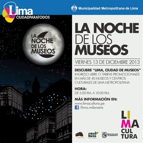 13 De Diciembre La Noche De Los Museos Limania Treks And Tours