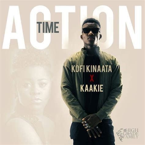 Kofi Kinaata ft Kaakie – ActionTime (Prod by JMJ) - Ghana Music, News ...