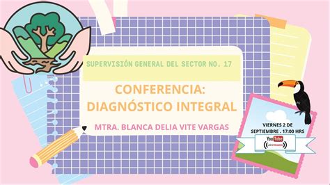 Conferencia Diagnóstico Integral por la Mtra Blanca Delia Vite