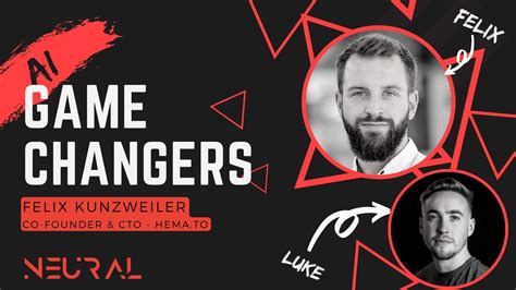 AI Game Changers With Felix Kunzweiler Co Founder And CTO Of Hema To