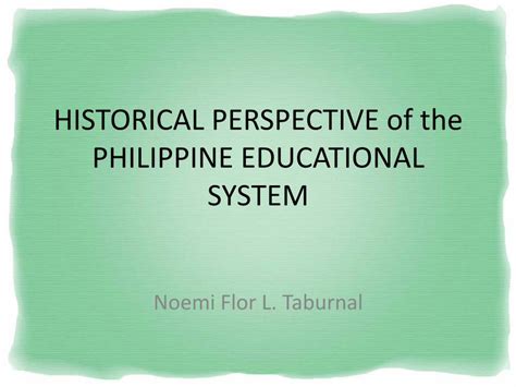 Pdf Historical Perspective Of The Philippine Educational System · Pdf Fileintroduction