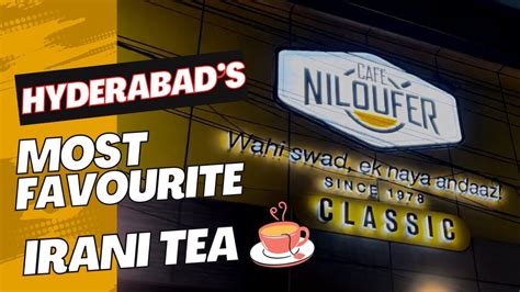 Hyderabads Most Favourite Irani Tea Cafe Niloufer Best Tea In