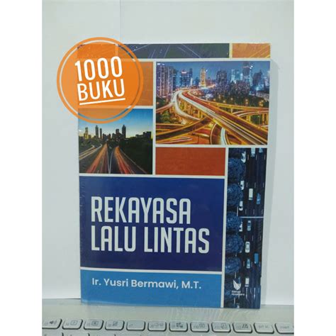 Jual Buku Teknik Sipil Rekayasa Lalu Lintas Yusri Bermawi Shopee