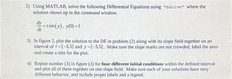 Solved Using Matlab Solve The Following Differential Chegg