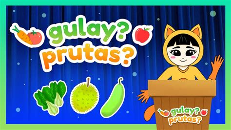 Gulay O Prutas 2023 🍎🥕 I Fun Filipino Game Youtube