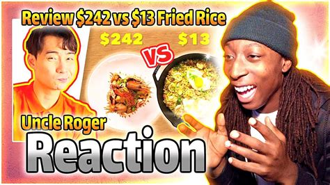 Uncle Roger Review 242 Vs 13 Fried Rice Epicurious By Mrnigelng