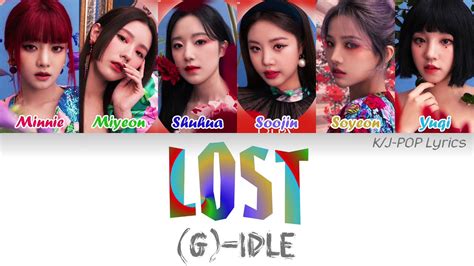 G I Dle Lost Colour Coded Lyrics Han Rom Eng Youtube