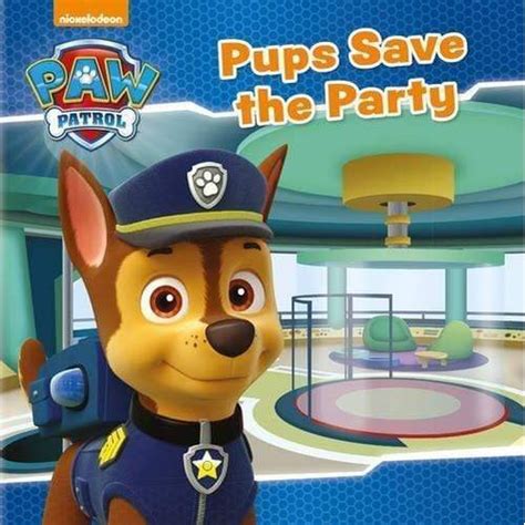 BBW Nickelodeon Paw Patrol Pups Save The Party ISBN 9781474862257