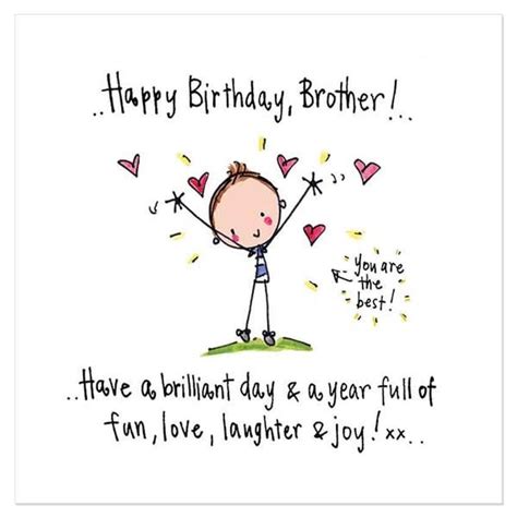 Happy birthday brother have a brilliant day amp a year f happy birthday ...