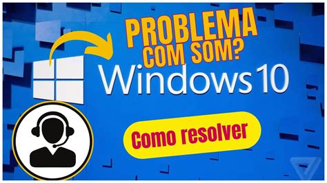 Como Resolver Problema De Som No Windows Youtube