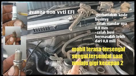 Penyebab Avanza Non Vvti Tenaga Mesin Drop Saat Mesin Panas Dan