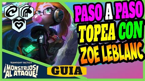 C Mo Jugar Reroll De Zoe Con Leblancset Guia Composici N Tft