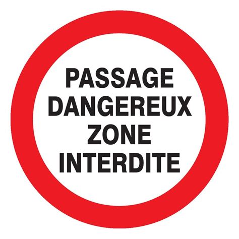 PASSAGE DANGEREUX ZONE INTERDITE D 80MM NORMASIGN En ADHESIF