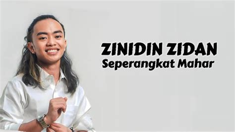 Zinidin Zidan Seperangkat Mahar Lirik Lagu YouTube