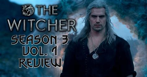 Review ‘the Witcher Season 3 Vol 1