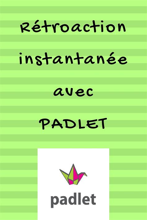 R Troaction Instantan E Avec Padlet Fa Ons D Utiliser Cet Outil De