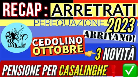 RECAP PENSIONI ANTICIPI OTTOBRE ARRETRATI PEREQUAZIONE CEDOLINO