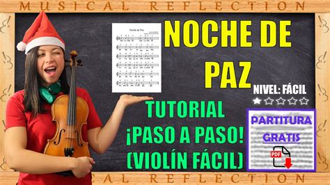 Tutorial Noche De Paz En Violin Paso A Paso Partitura Gratis Canciones Fáciles De Navidad En