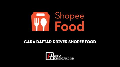 Cara Daftar Driver Shopee Food