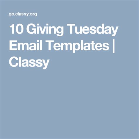 10 Giving Tuesday Email Templates Classy Giving Tuesday Email