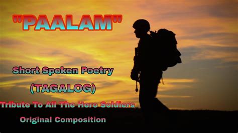 Paalam Short Spoken Poetry Tagalog Tribute To All The Hero