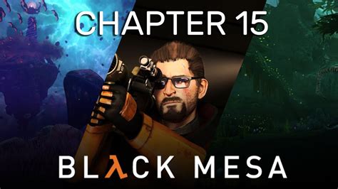 Black Mesa Half Life Remake Chapter Xen Walkthrough No