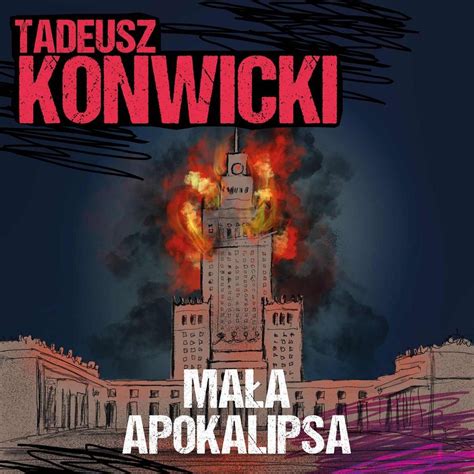 Ma A Apokalipsa Audiobook Konwicki Tadeusz Audiobook Sklep Empik