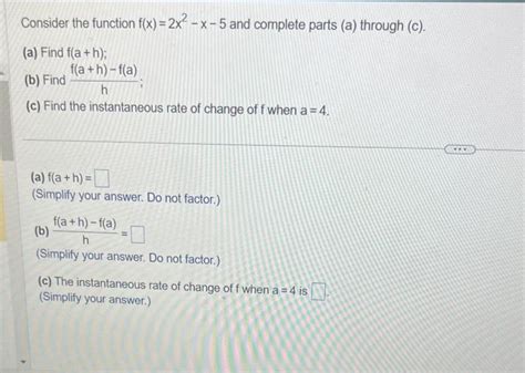 Solved Consider The Function F X 2x2−x−5 And Complete Parts