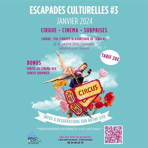 Mjc Des Arts De Blagnac Escapades Culturelles Janvier Mjc