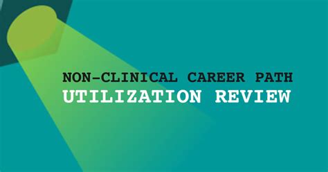 Utilization Review Careers How To Get Started The Non Clinical Pt