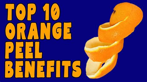 Amazing Benefits Of Orange Peel Youtube