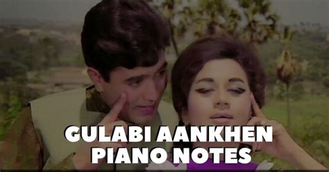 Gulabi Aankhen Piano Notes 😊 Mohammad Rafi Blogsoch