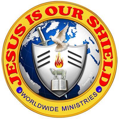 JIOSWM ORG Jesus Is Our Shield Worldwide Ministries