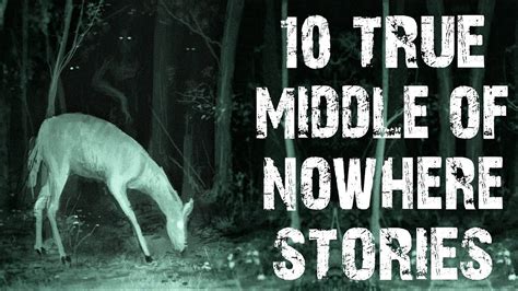 True Disturbing Deep Woods Middle Of Nowhere Scary Stories