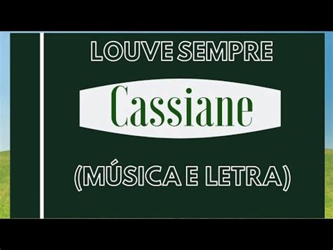 Louve Sempre Cassiane Música e Letra YouTube