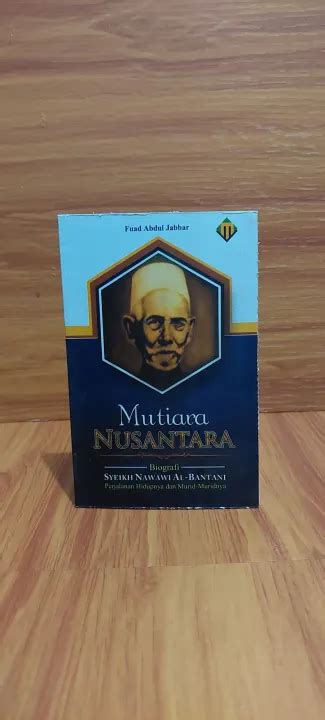 Mutiara Nusantara Biografi Syekh Nawawi Al Bantani Lazada Indonesia