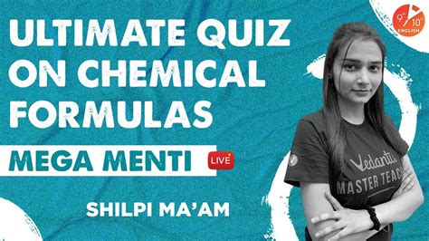 Ultimate Quiz On Chemical Formulas Mega Menti Chemistry Shilpi