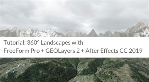 Landscapes With Freeform Pro Geolayers After Effects Cc