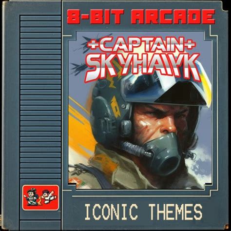 Captain Skyhawk: Iconic Themes by 8-Bit Arcade on Beatsource