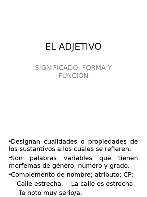 El Adjetivo Significado Forma Y Función Adjetivo Onomástica