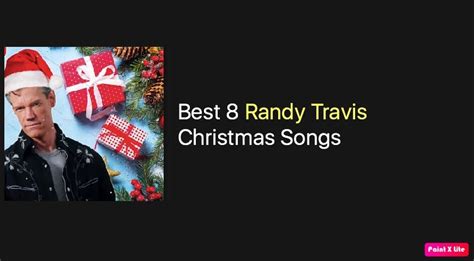 Best 8 Randy Travis Christmas Songs - NSF News and Magazine