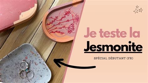 Je TESTE la Jesmonite AC100 Tuto pas à pas spécial débutant FR