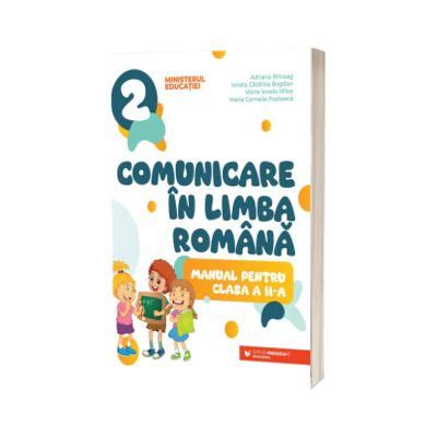 Comunicare In Limba Romana Manual Pentru Clasa A Ii A Ordin De